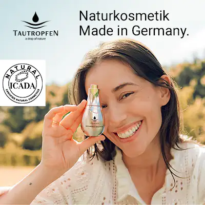 Tautropfen - Naturkosmetik Made in Germany